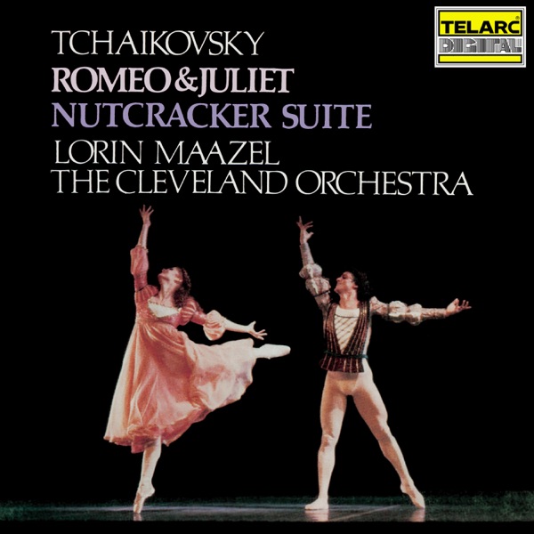 Tchaikovsky: Romeo and Juliet, TH 42 & The Nutcracker Suite, Op. 71a, TH 35 album cover