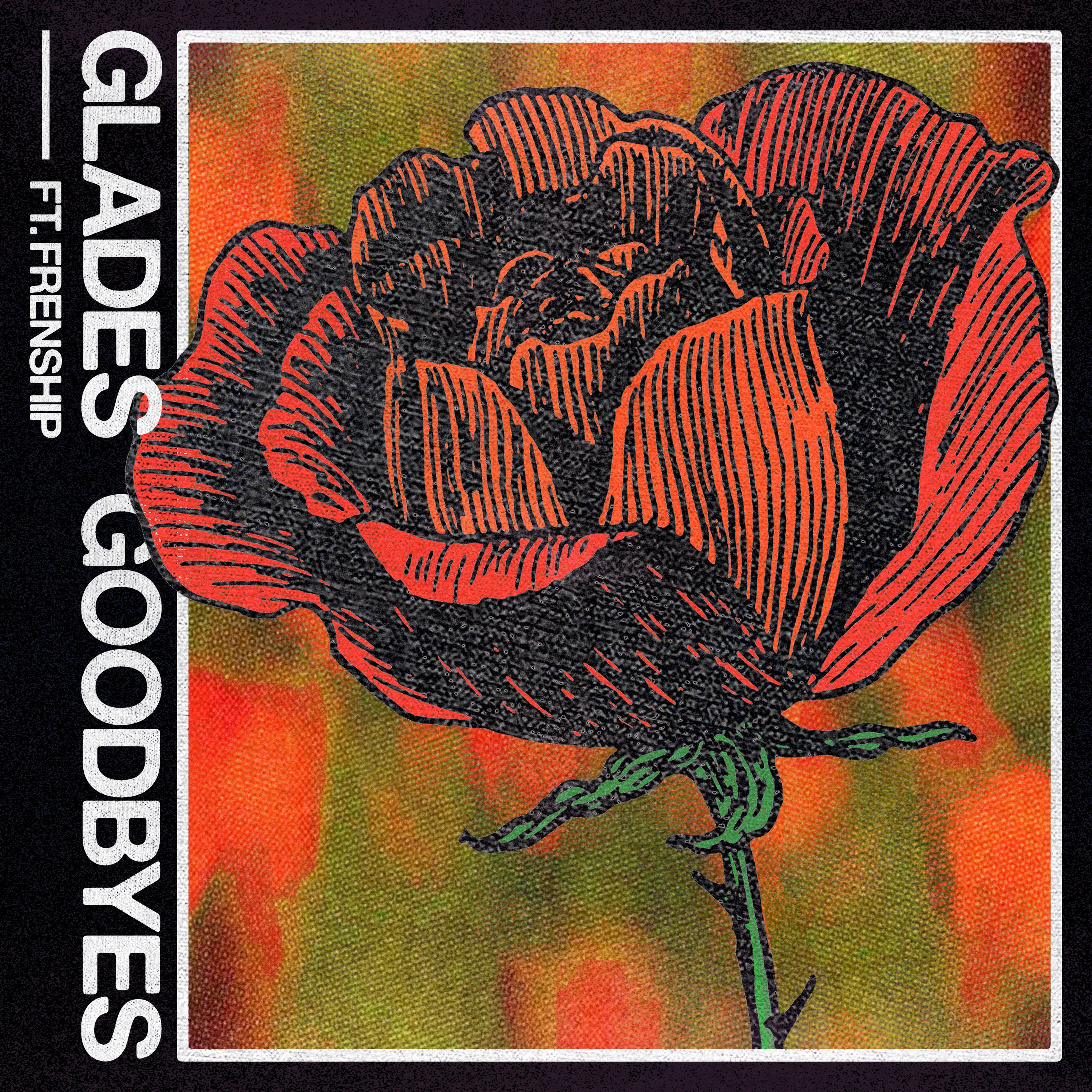 Goodbyes (feat. FRENSHIP) - Single album cover