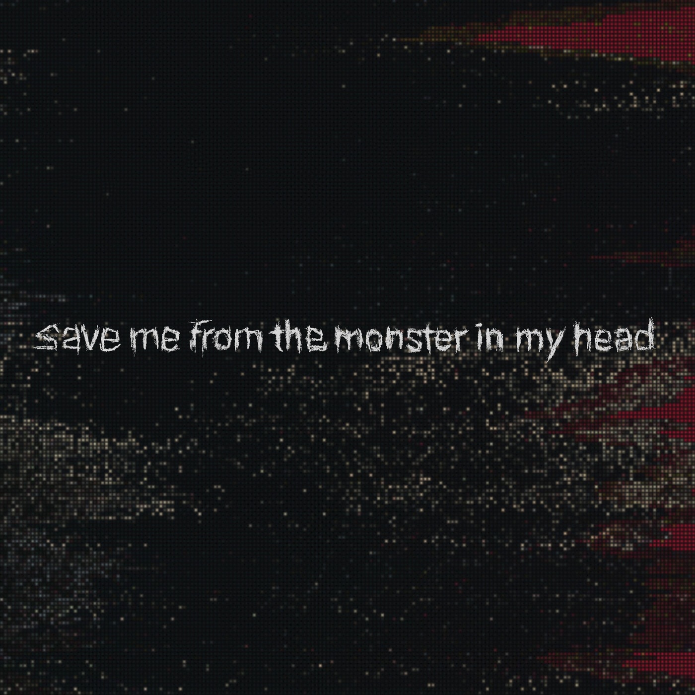 save me from the monster in my head - Single album cover