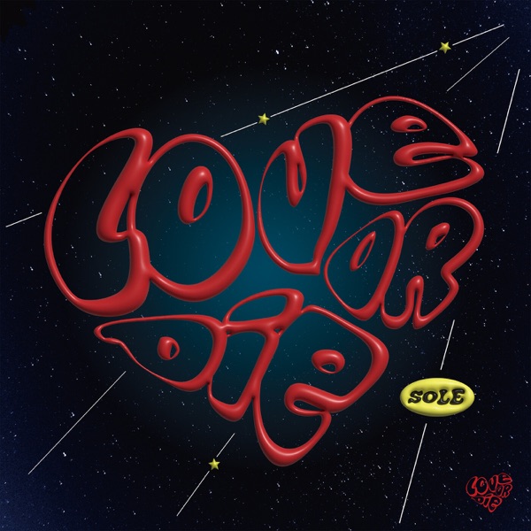 Love or Die (SOLE Version) - Single album cover