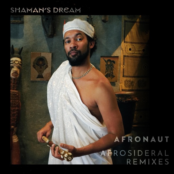 Afronaut (Afrosideral Remixes) - Single album cover