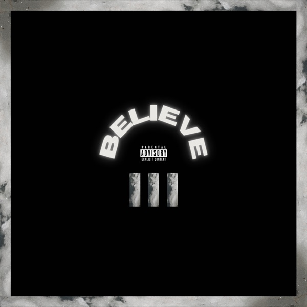 Believe - Single (feat. Rockie Fresh & Casey Veggies) - Single album cover