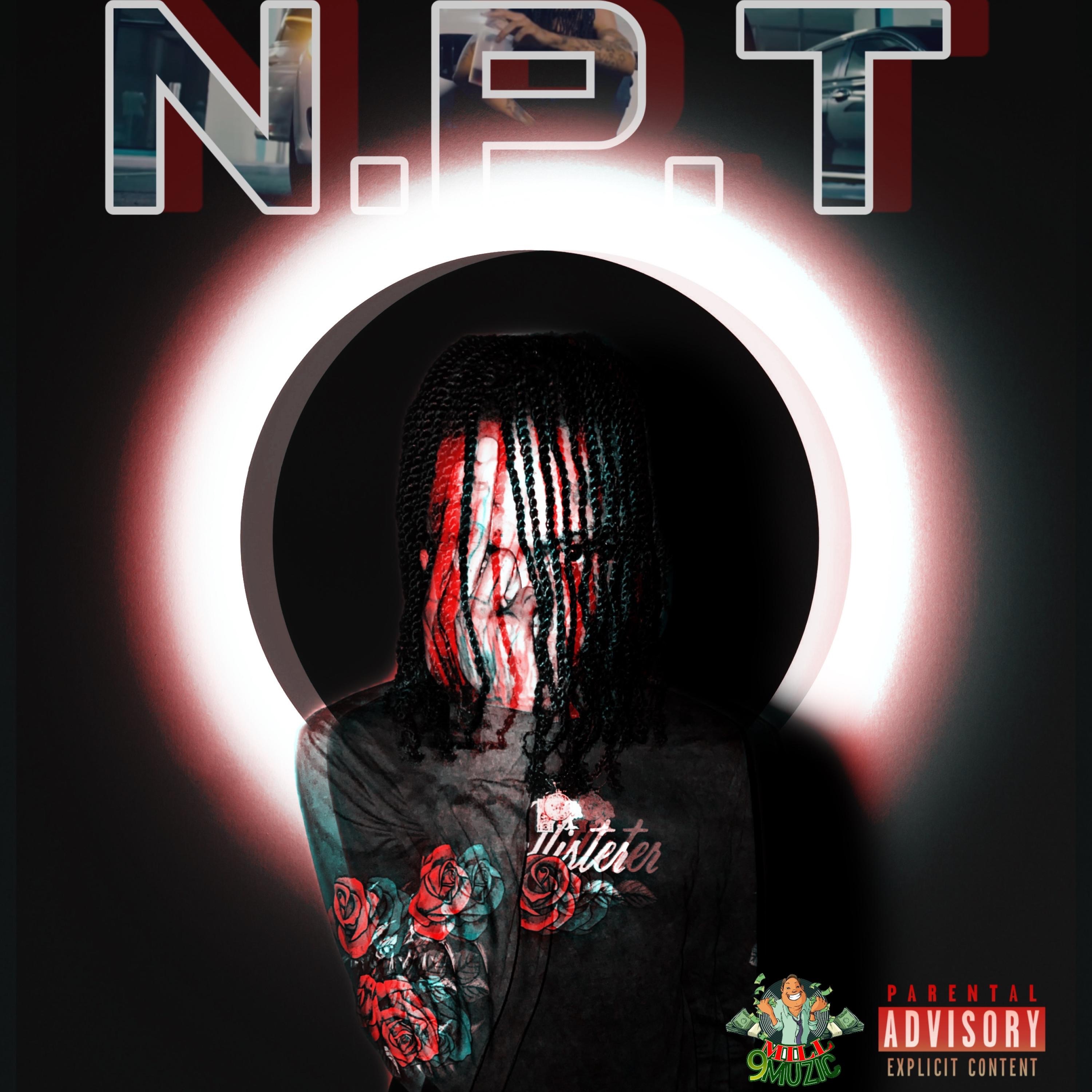 N.P.T (feat. 9Mill) - Single album cover