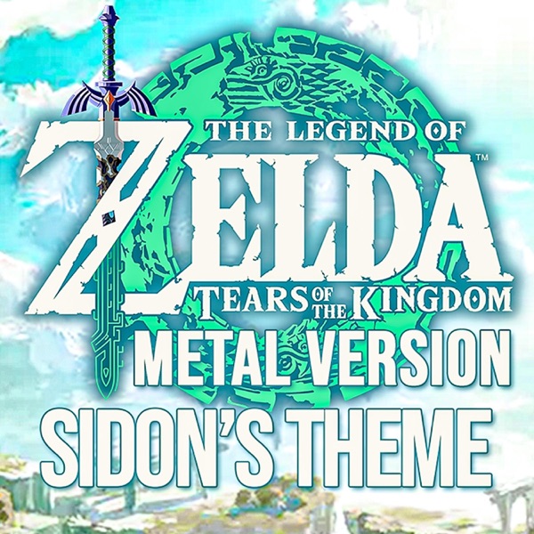 Zelda: Tears of the Kingdom (Sidon's Theme) [Metal Version] - Single album cover