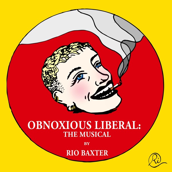Obnoxious Liberal: The Musical album cover