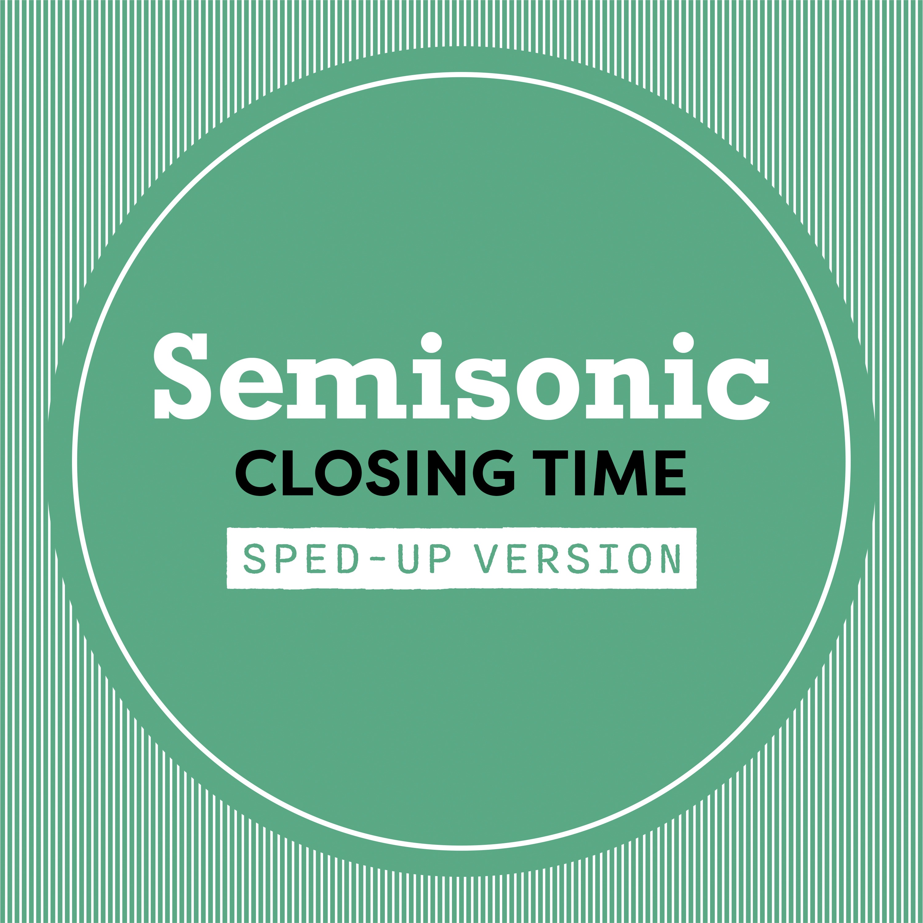 Closing Time (Sped Up) - Single album cover