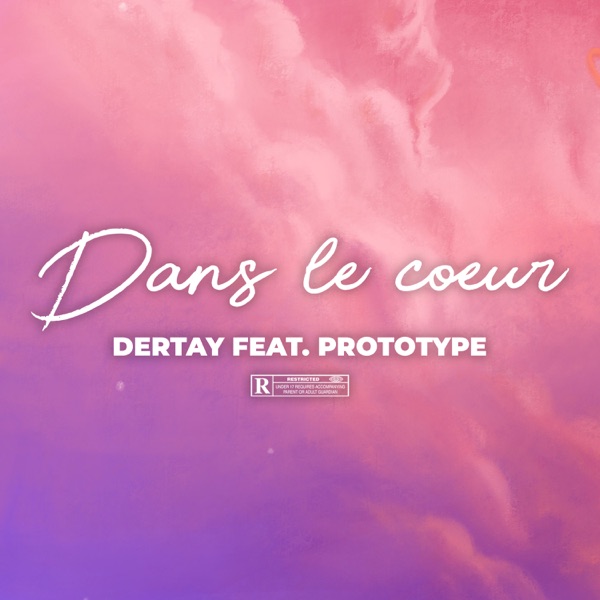Dans le cœur (feat. Prototype) - Single album cover
