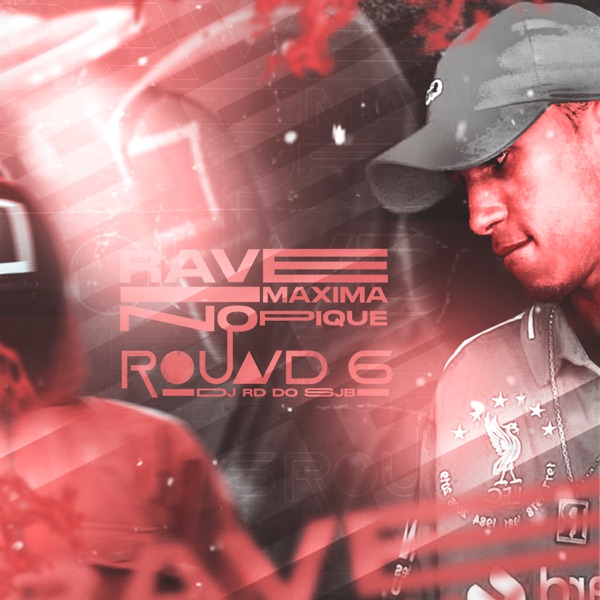 Rave Maxima No Pique Do Round 6 - Single album cover