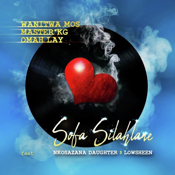 Sofa Silahlane (feat. Nkosazana Daughter, Lowsheen) [Remix] - Single album cover
