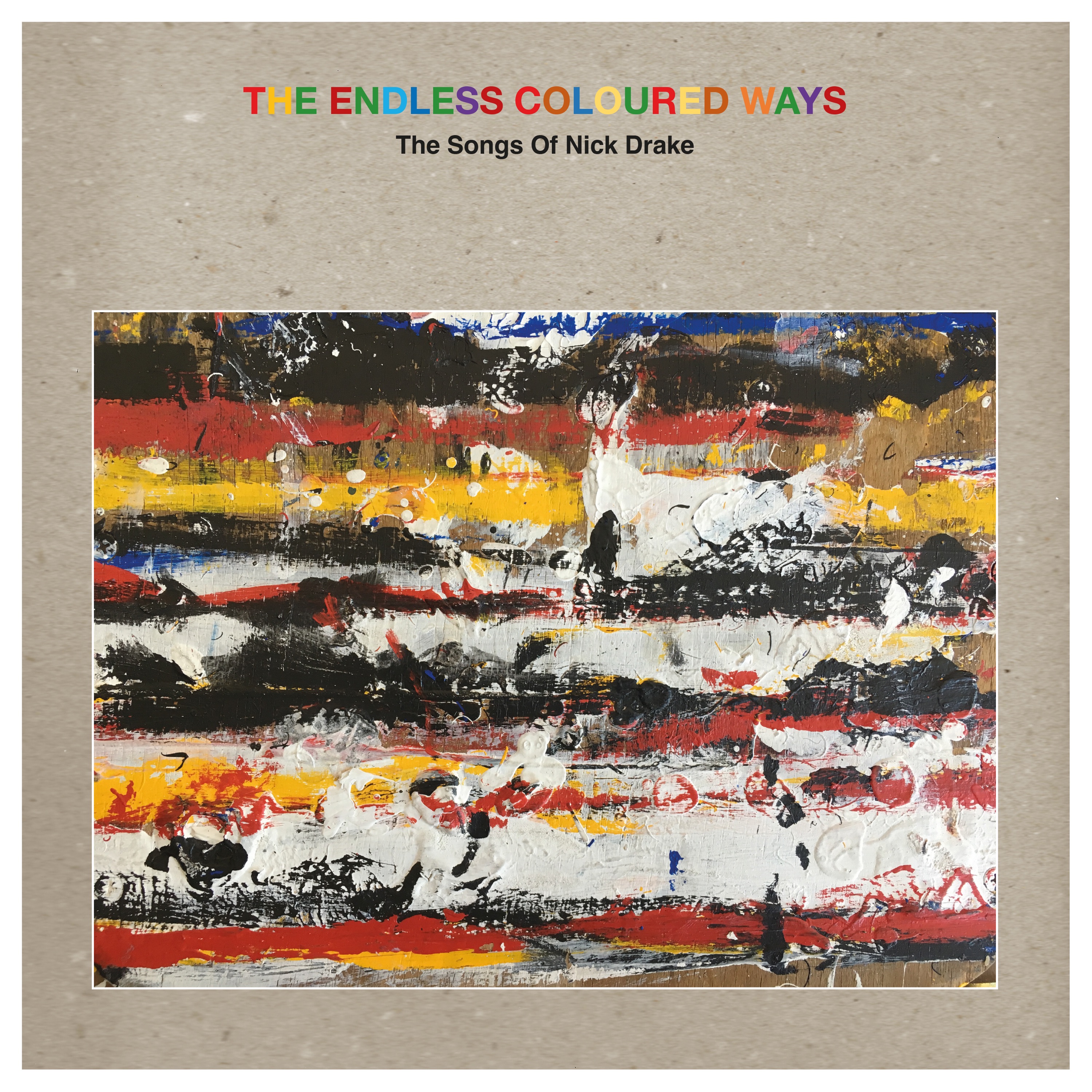 The Endless Coloured Ways: The Songs of Nick Drake album cover