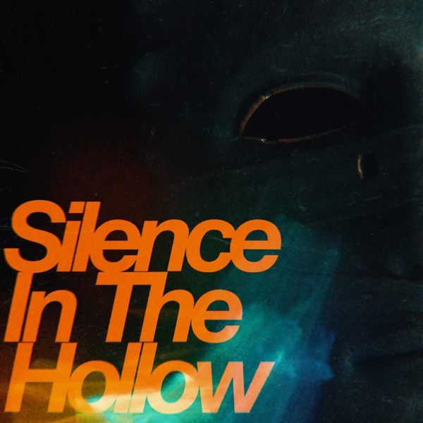 Silence In the Hollow - Single album cover