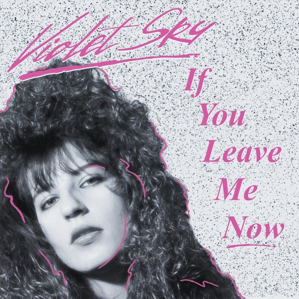 If You Leave Me Now - Single album cover