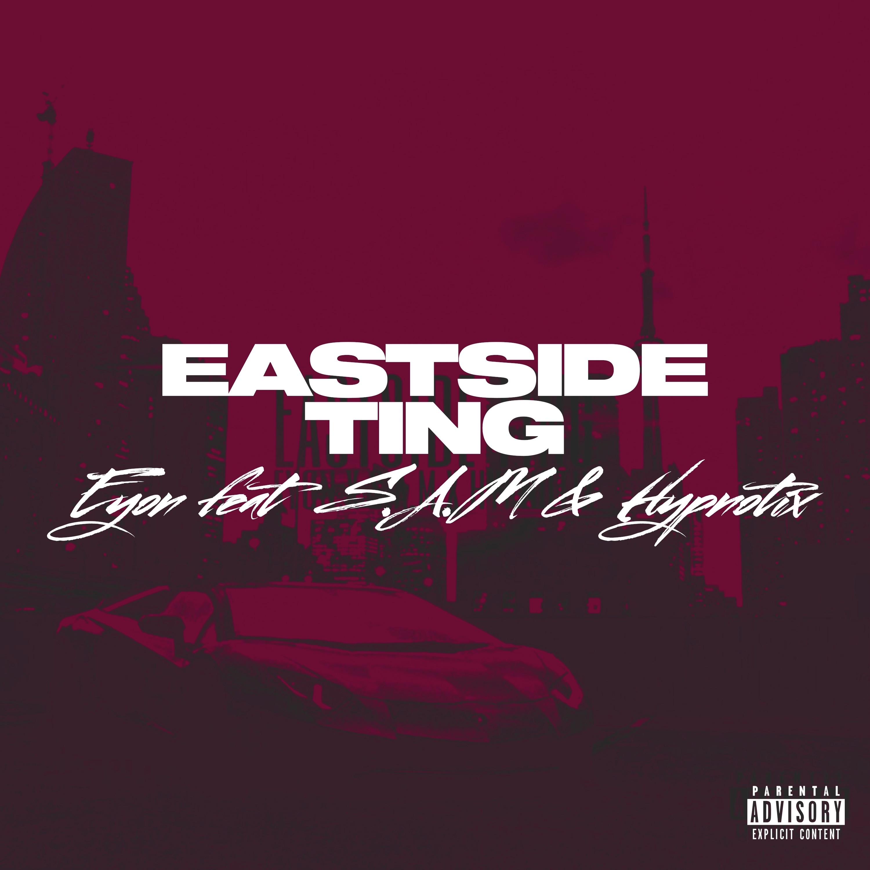 Eastside Ting (feat. S.A.M & HŸPNØTÏX) - Single album cover