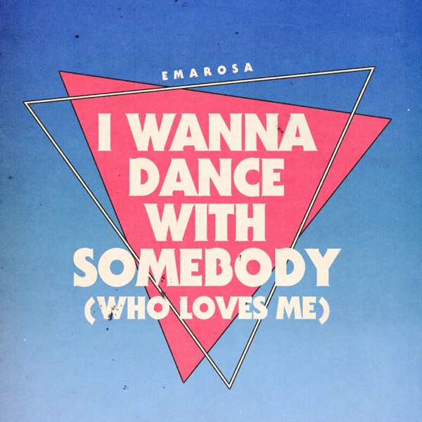 I Wanna Dance with Somebody (Who Loves Me) - Single album cover