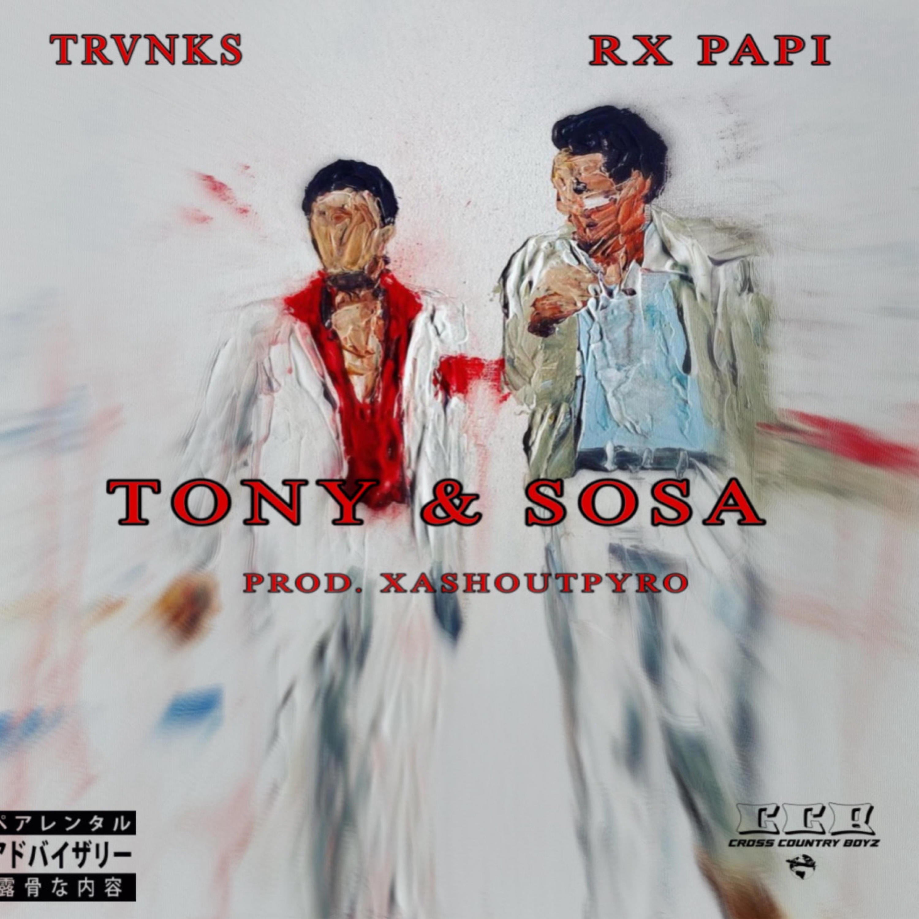 Tony & Sosa (feat. Rx Papi) - Single album cover