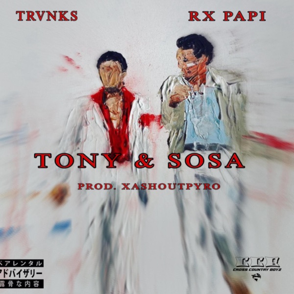 Tony & Sosa (feat. Rx Papi) - Single album cover