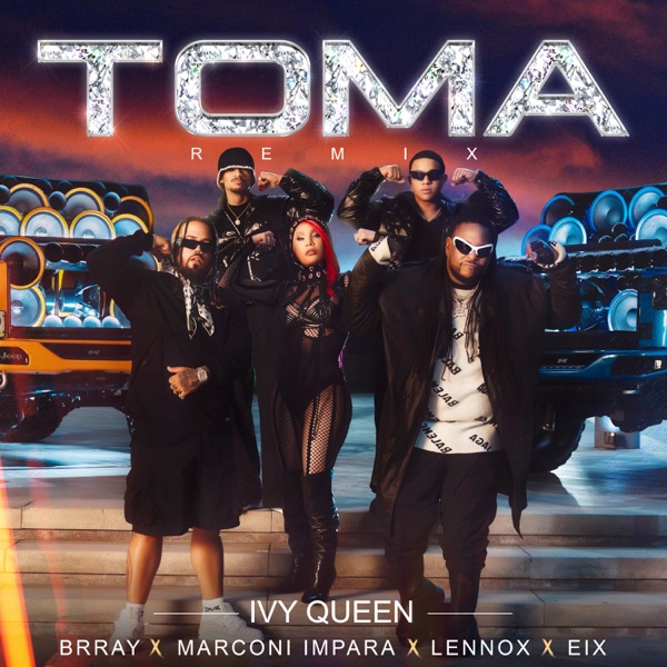 Toma (Remix) [feat. Brray, Lennox, Marconi Impara & Eix] - Single album cover