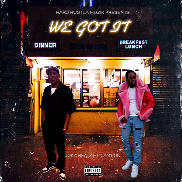 We Got It (feat. Cam'ron) - Single album cover