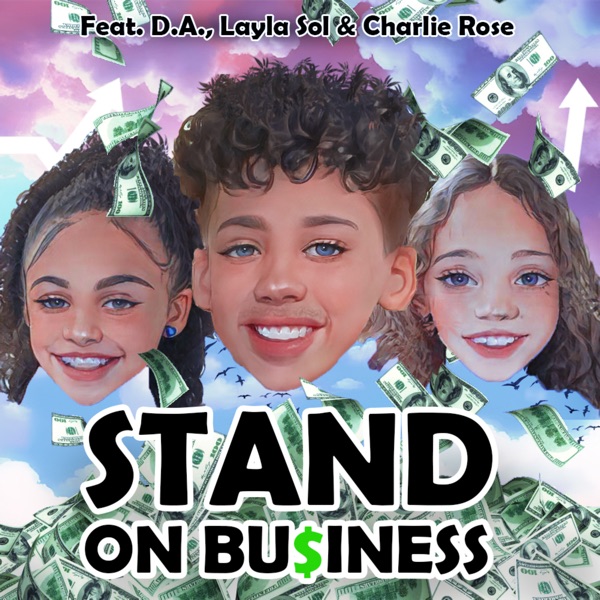 Stand On Business - Single (feat. DA, Layla Sol & Charlie Rose) - Single album cover