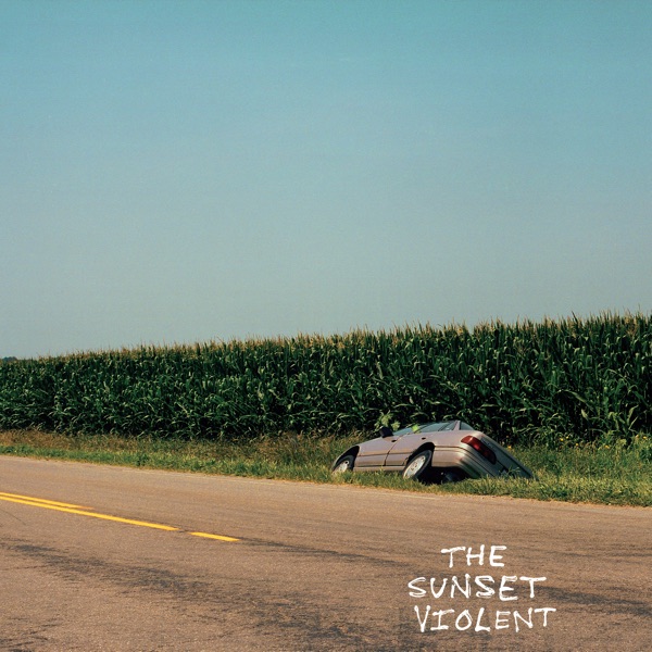 The Sunset Violent album cover