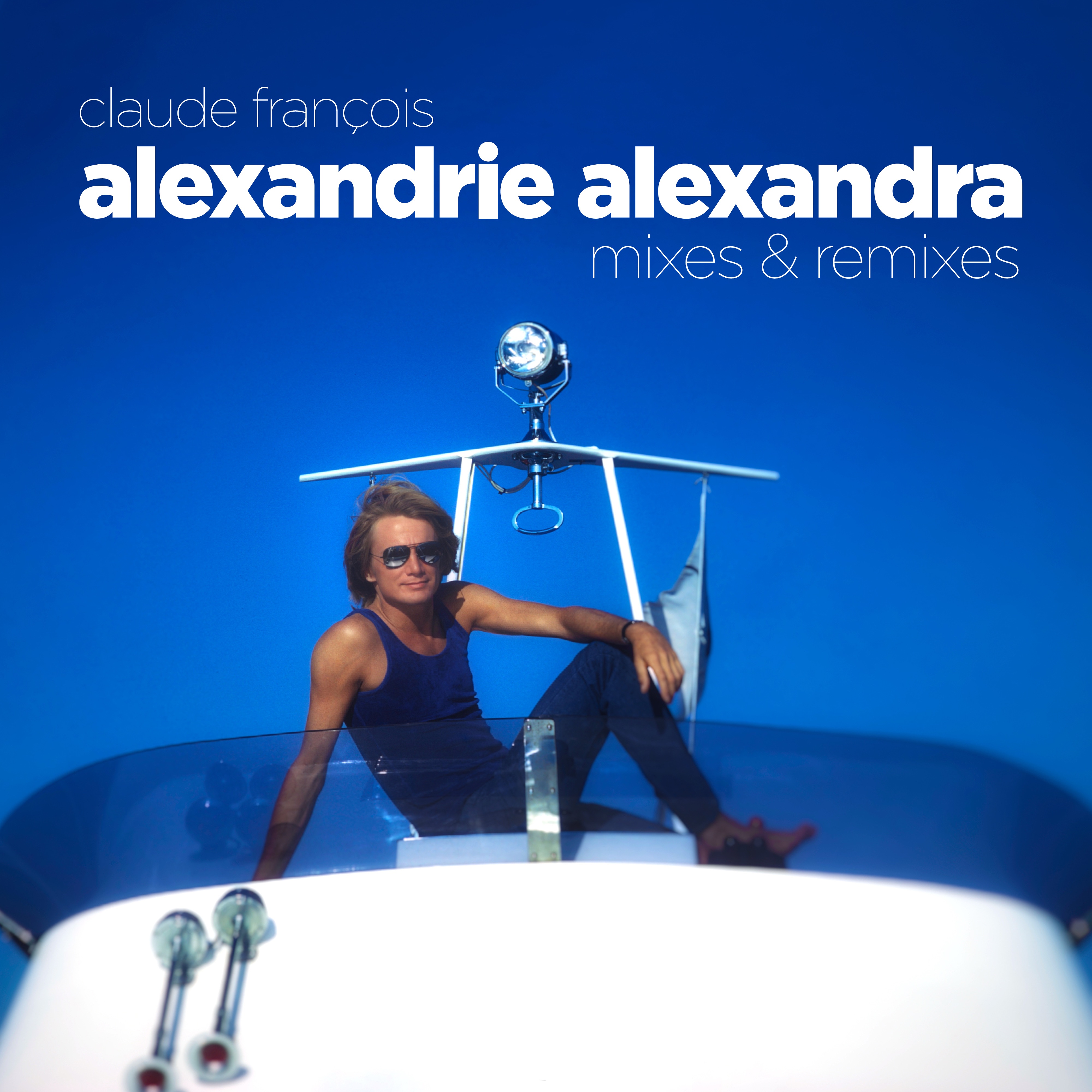 Alexandrie Alexandra (Mixes & Remixes) album cover
