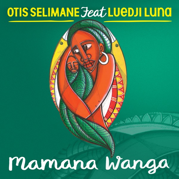 Mamana Wanga (feat. Luedji Luna) - Single album cover