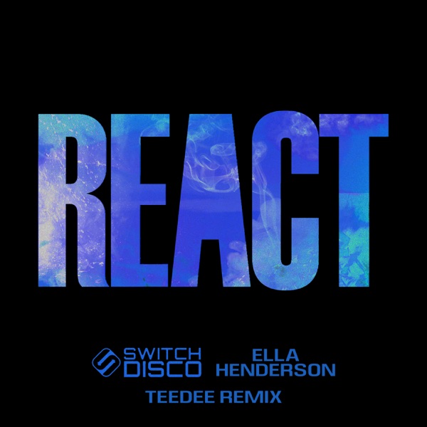 REACT (TeeDee Remix) - Single album cover