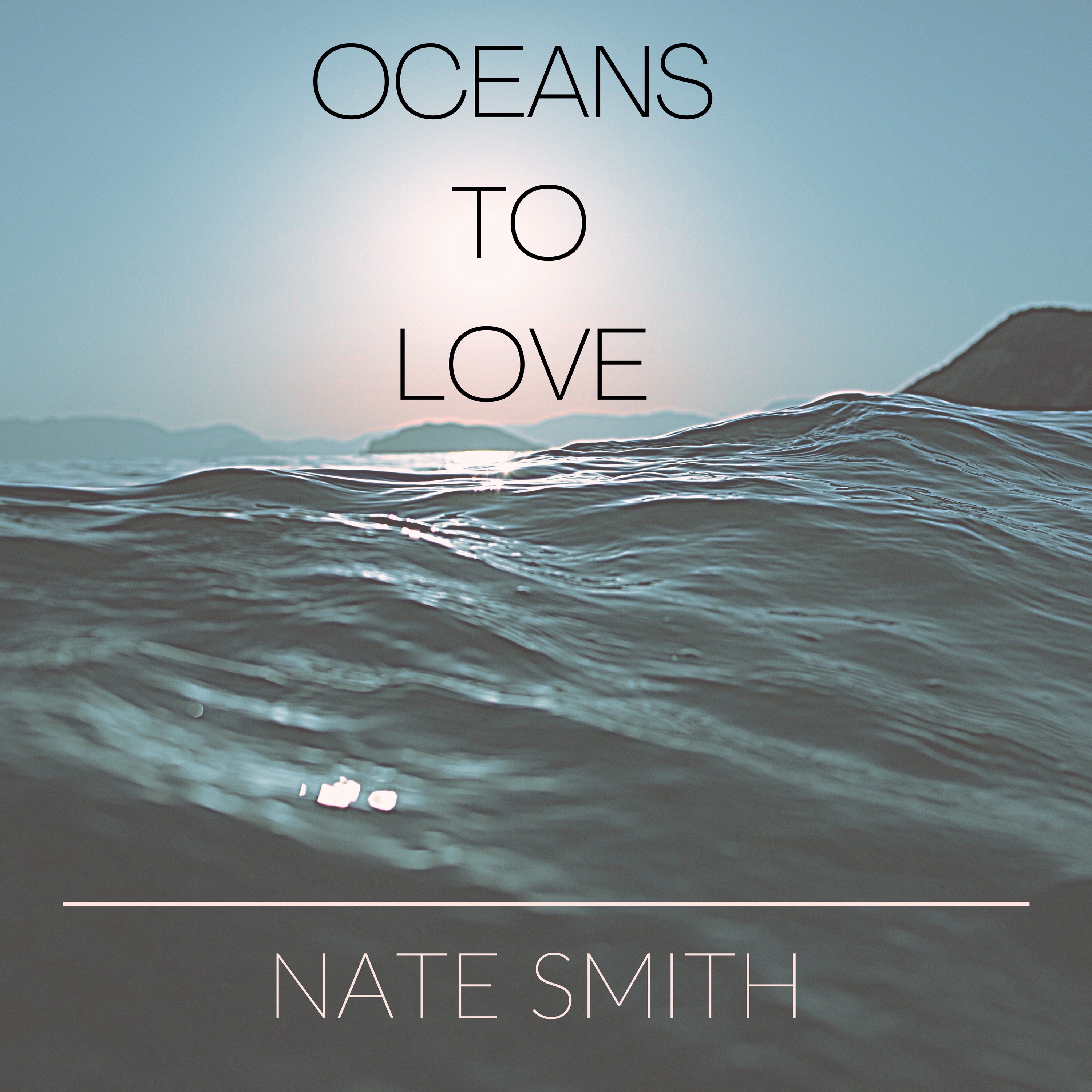 Oceans To Love - Single album cover