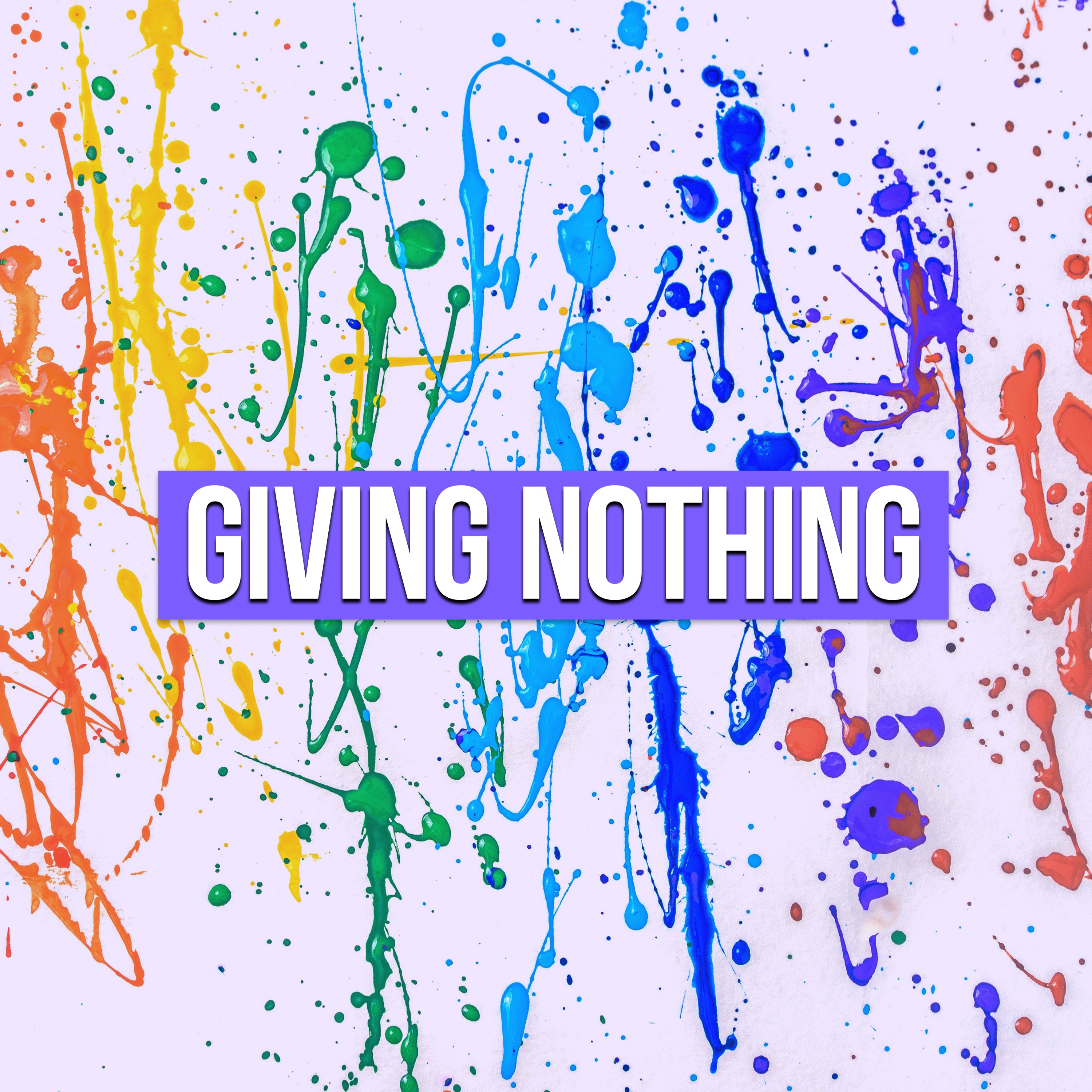 Giving Nothing album cover