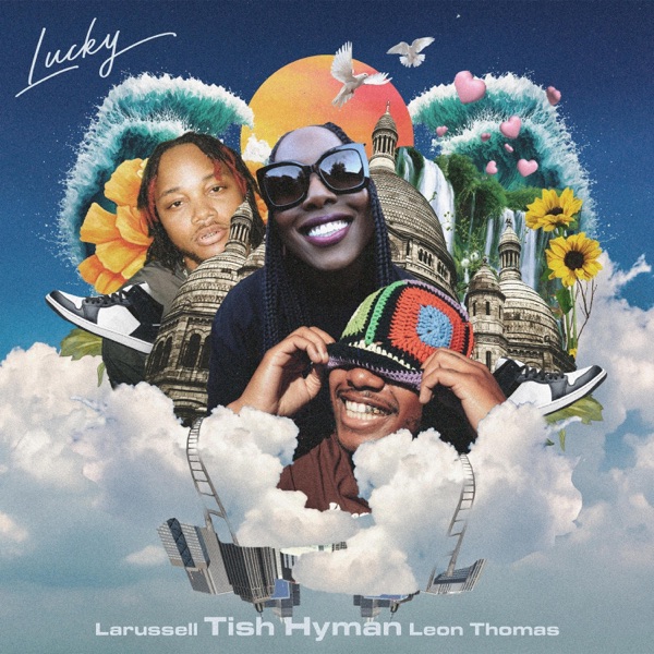 Lucky (feat. LaRussell & Leon thomas) - Single album cover