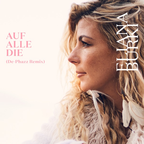 Auf Alle Die (De-Phazz Remix) - Single album cover