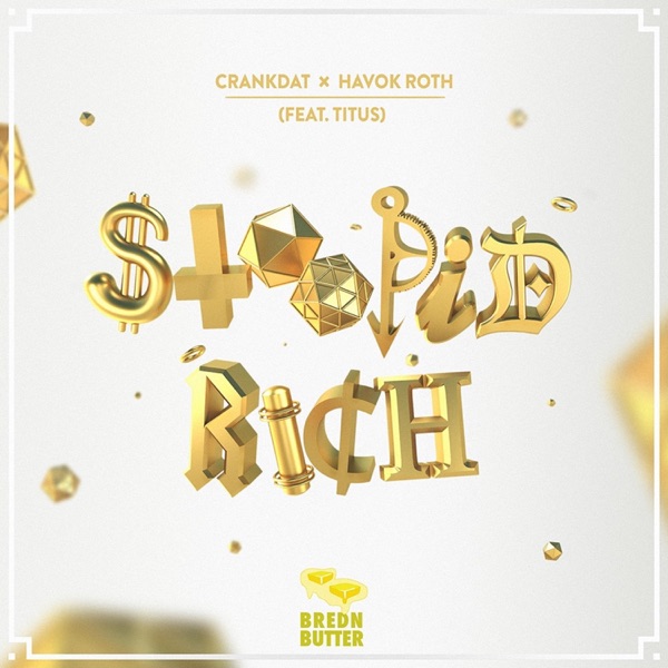 Stoopid Rich (feat. Titus) - Single album cover