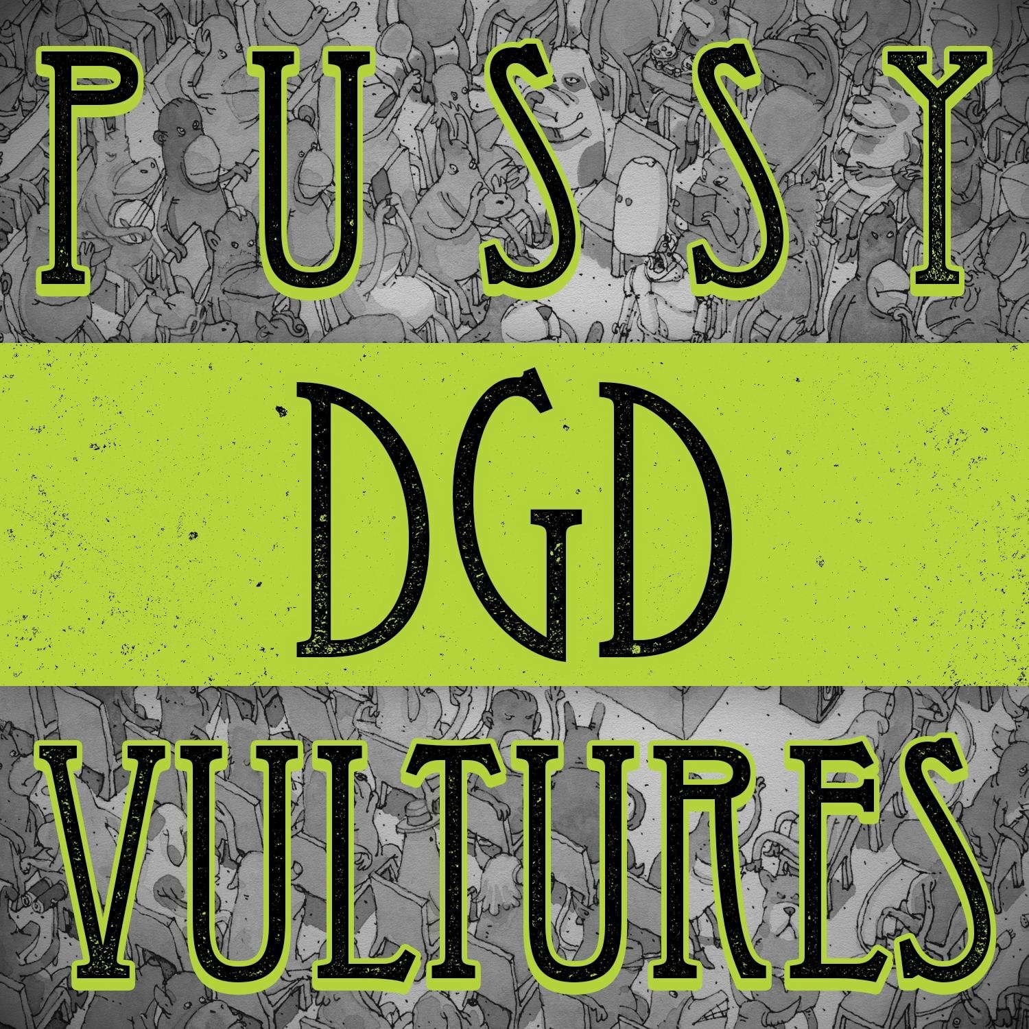 P***y Vultures - Single album cover