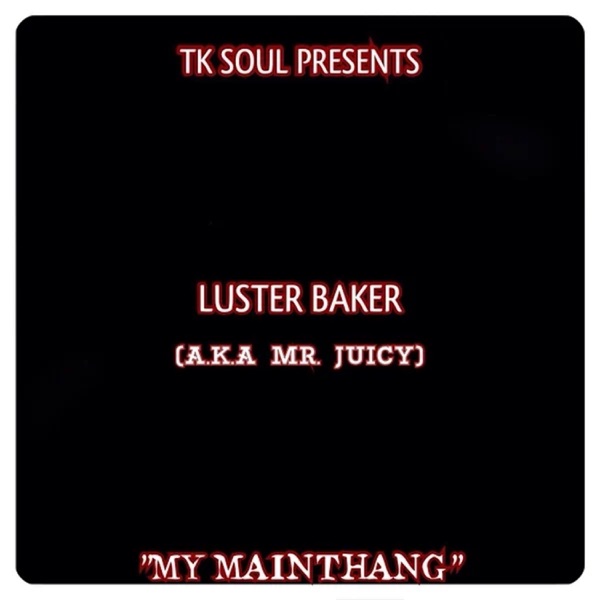 My Mainthang (feat. T.K. Soul) - Single album cover