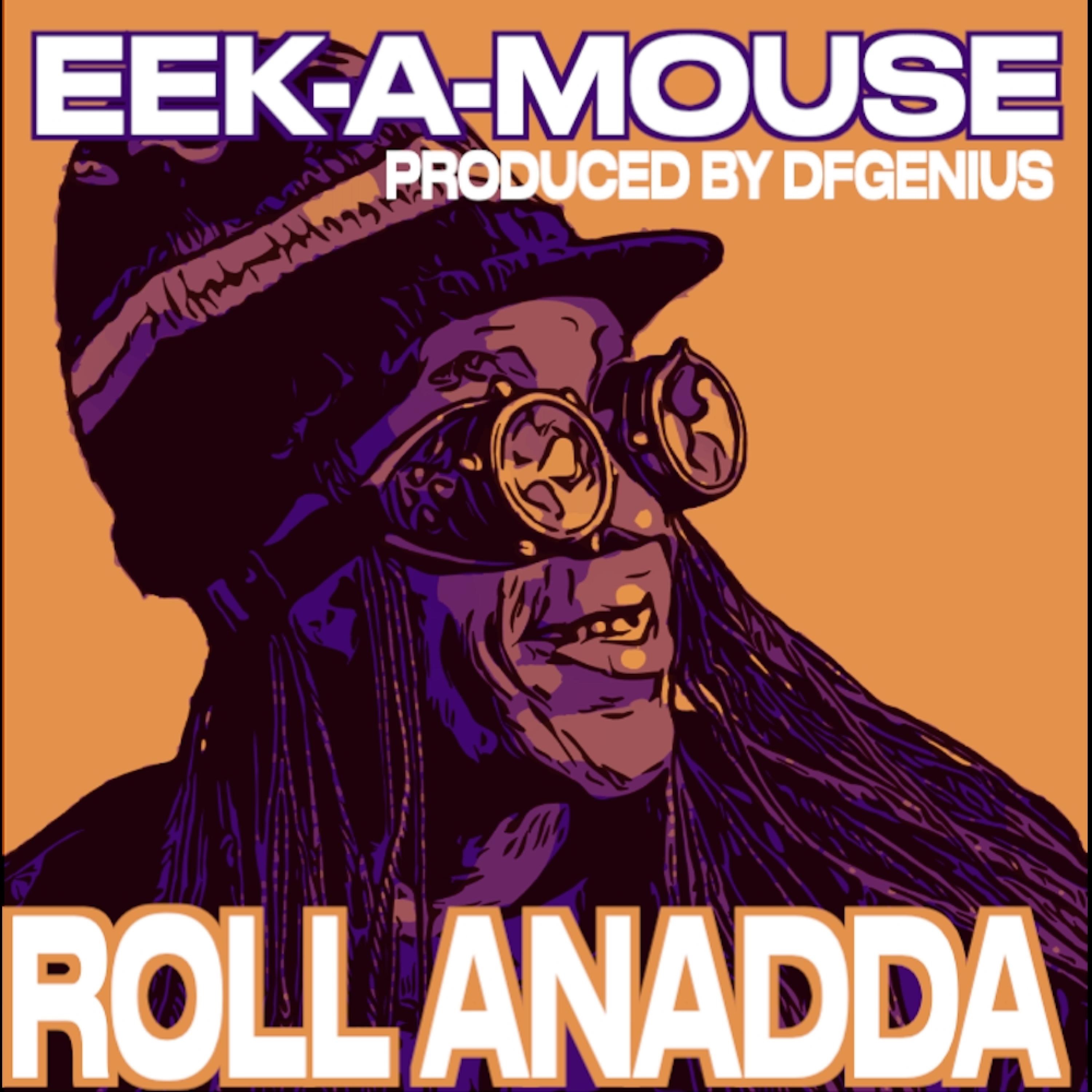 Roll Anadda (feat. Eek a Mouse) - Single album cover