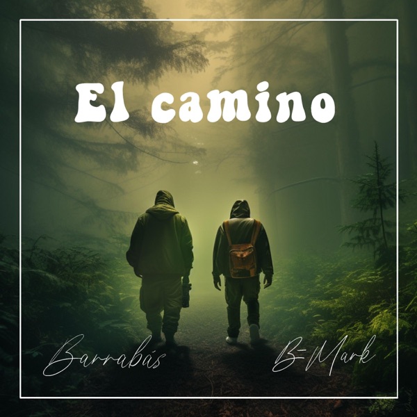El camino (feat. Barrabas) - EP album cover