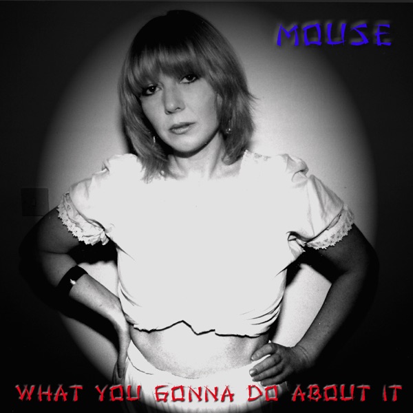 What You Gonna Do about It - Single album cover