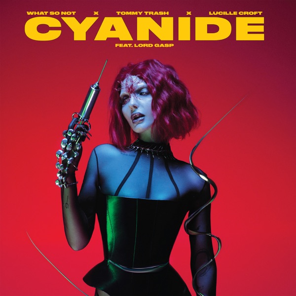 Cyanide (feat. Lord Gasp) - Single album cover