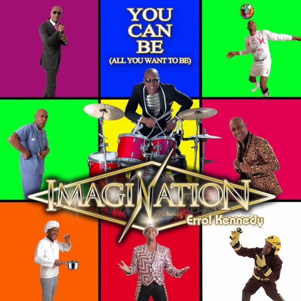 You Can Be (All You Want To Be) [Radio Edit] [feat. Errol Kennedy] - Single album cover