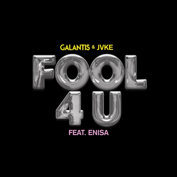 Fool 4 U (feat. Enisa) - Single album cover