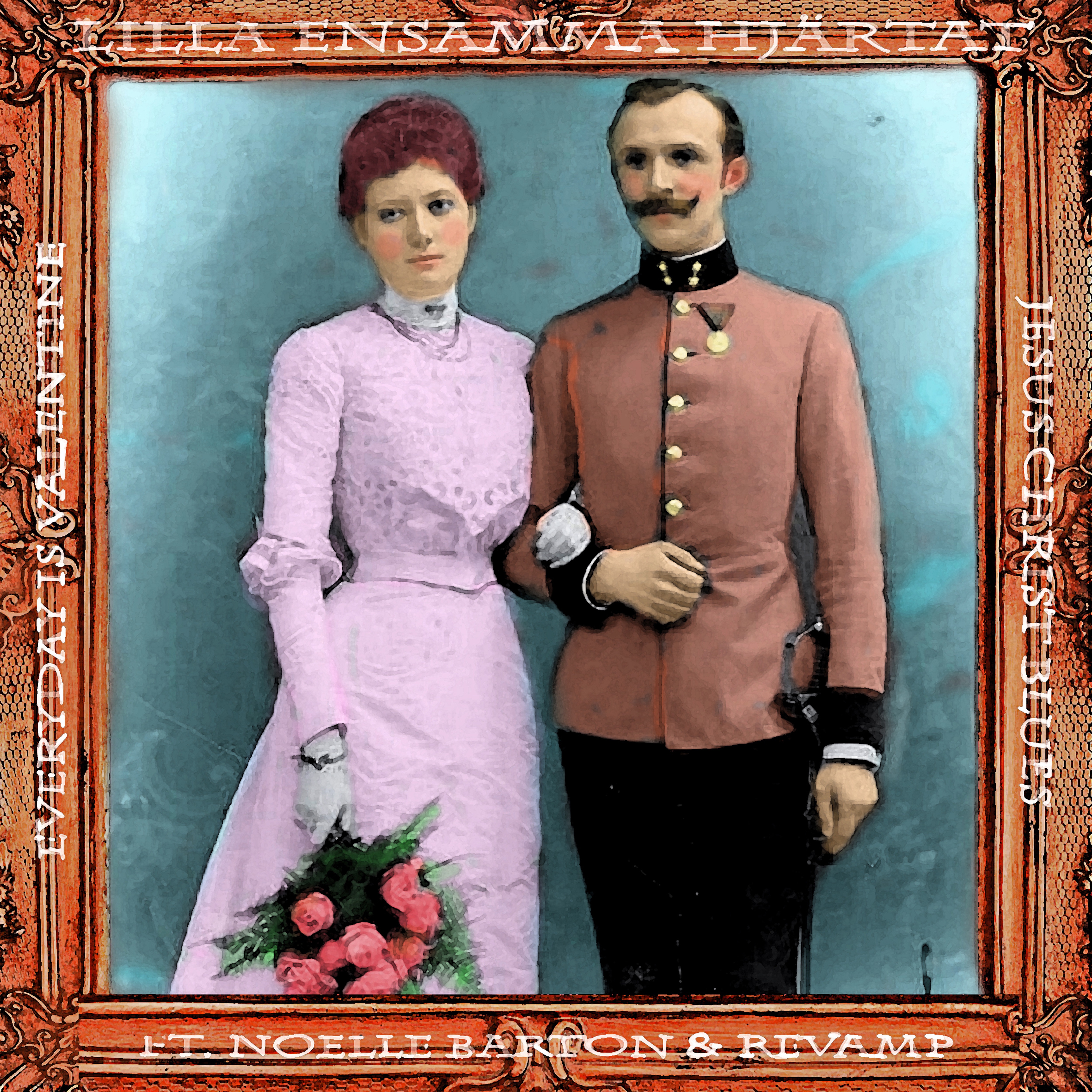 Everyday Is Valentine (feat. Noelle Barton & ReVamp) - Single album cover