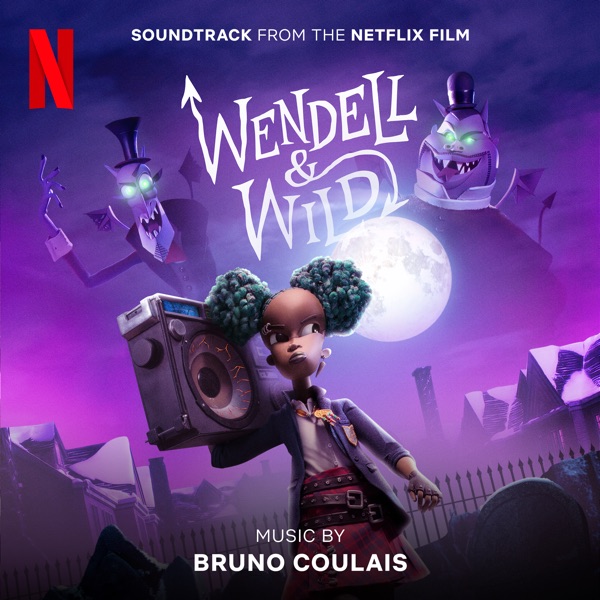Wendell & Wild (Soundtrack from the Netflix Film) album cover