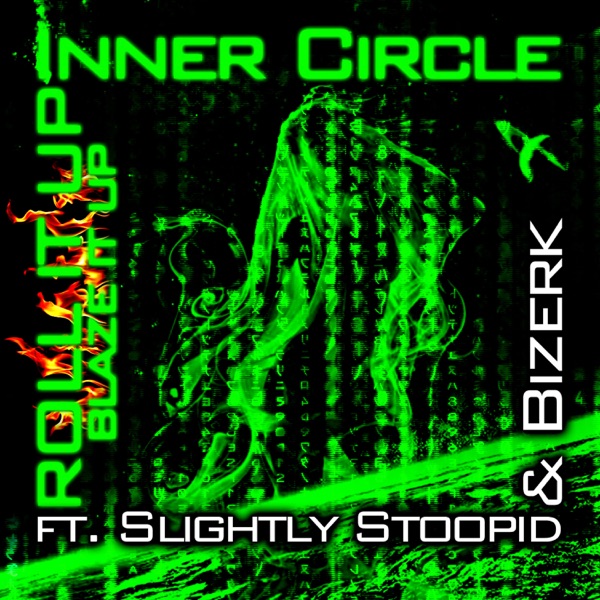 Roll It Up, Blaze It Up (feat. Slightly Stoopid, Bizerk) - Single album cover