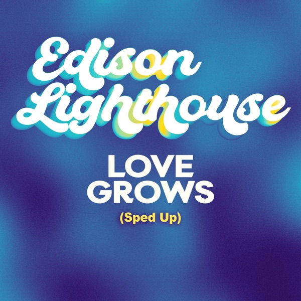 Love Grows (Sped up) - Single album cover