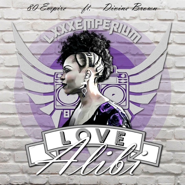 Love Alibi (The Extended Love Mi) [feat. Divine Brown] - Single album cover