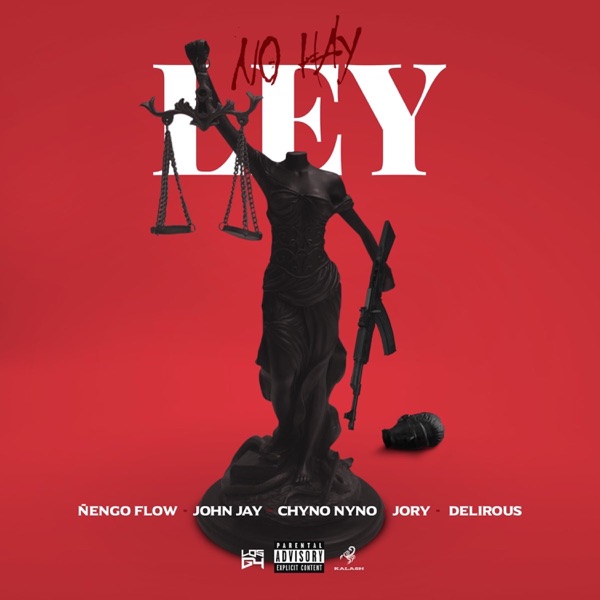 No Hay Ley (feat. Sinfonico, Chyno Nyno & Delirious) - Single album cover