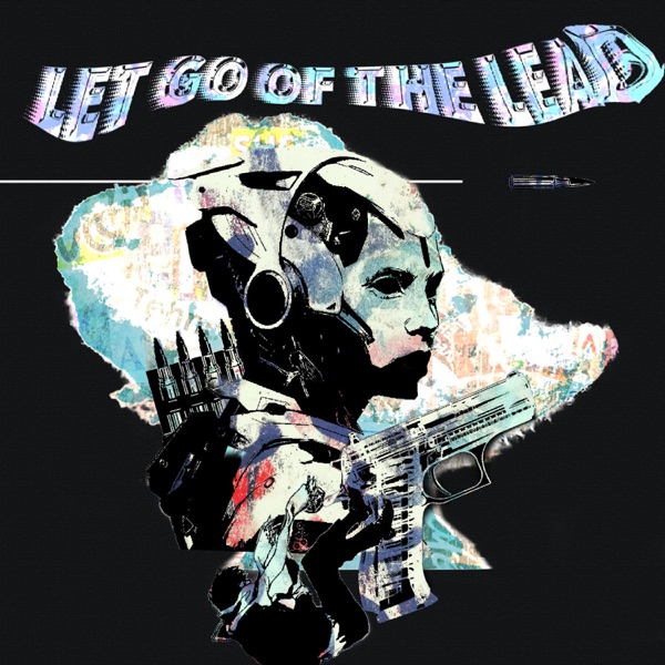 Let Go of the Lead - Single album cover