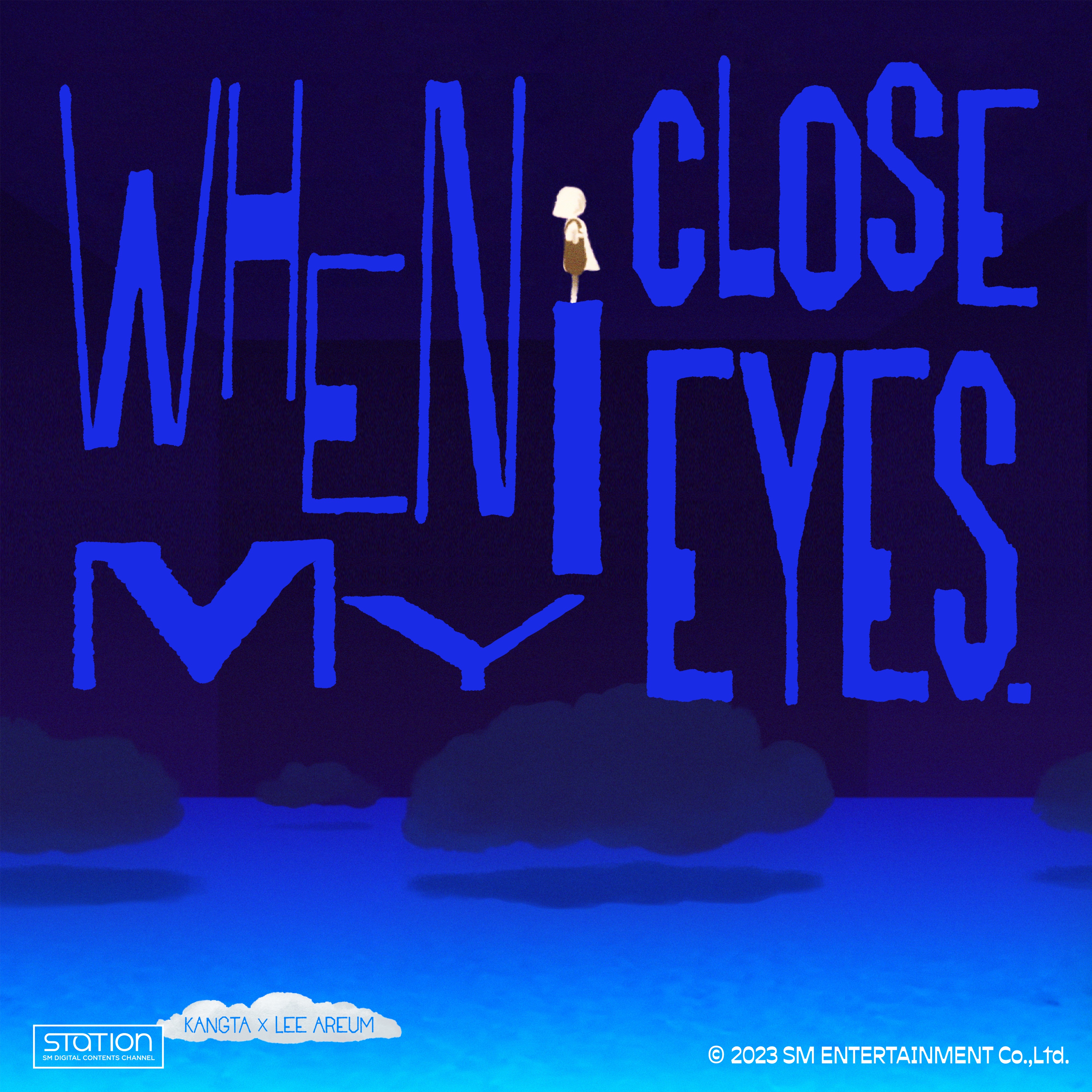 When I Close My Eyes - SM STATION - Single album cover