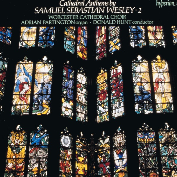 Samuel Sebastian Wesley: Anthems, Vol. 2 album cover