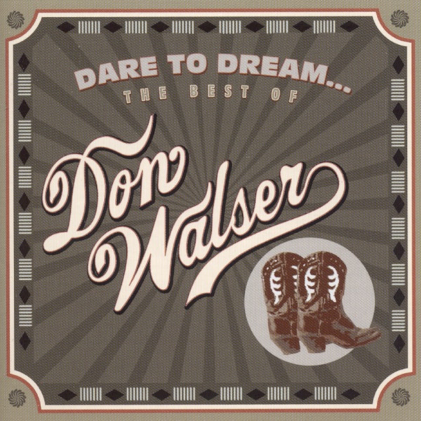 Dare to Dream: The Best of Don Walser album cover